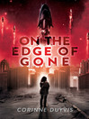 Cover image for On the Edge of Gone